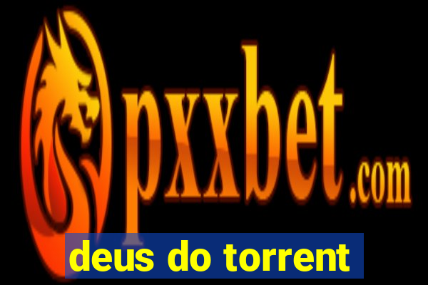 deus do torrent